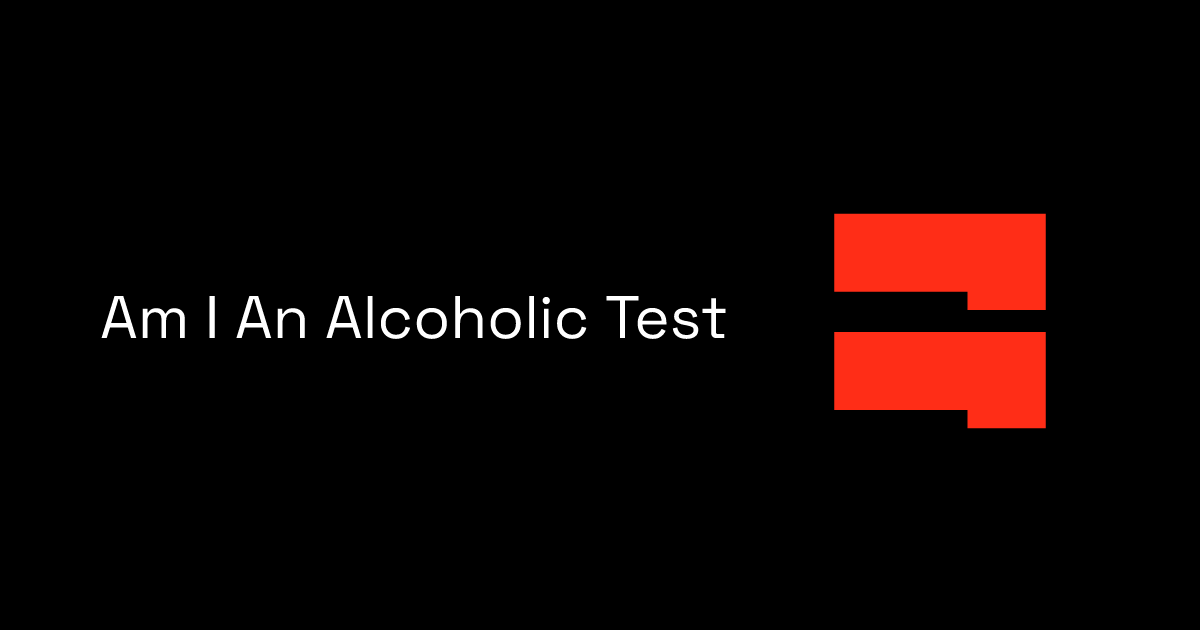 Am I An Alcoholic Test
